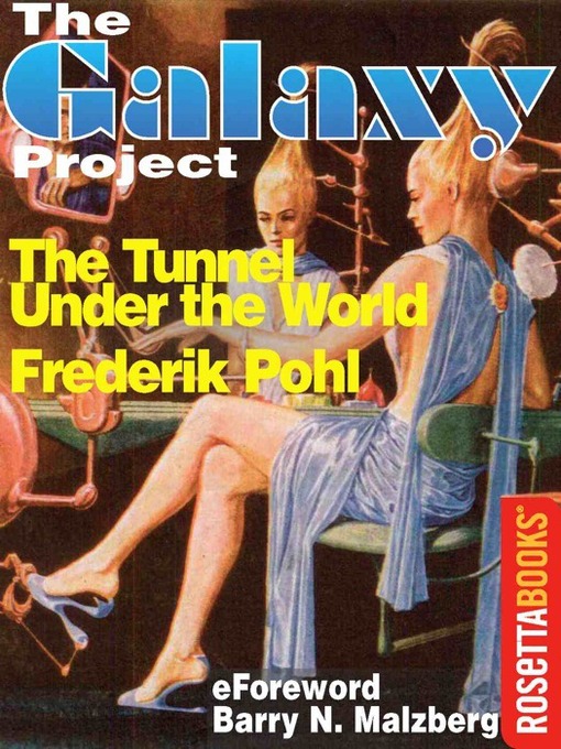 Title details for The Tunnel Under the World by Frederik Pohl - Available